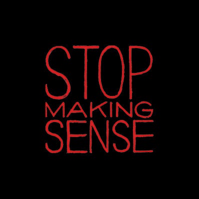 More Info for Stop Making Sense: Live Event