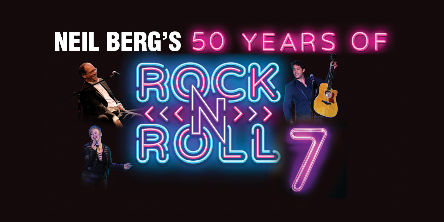 Neil Berg's 50 Years of Rock & Roll